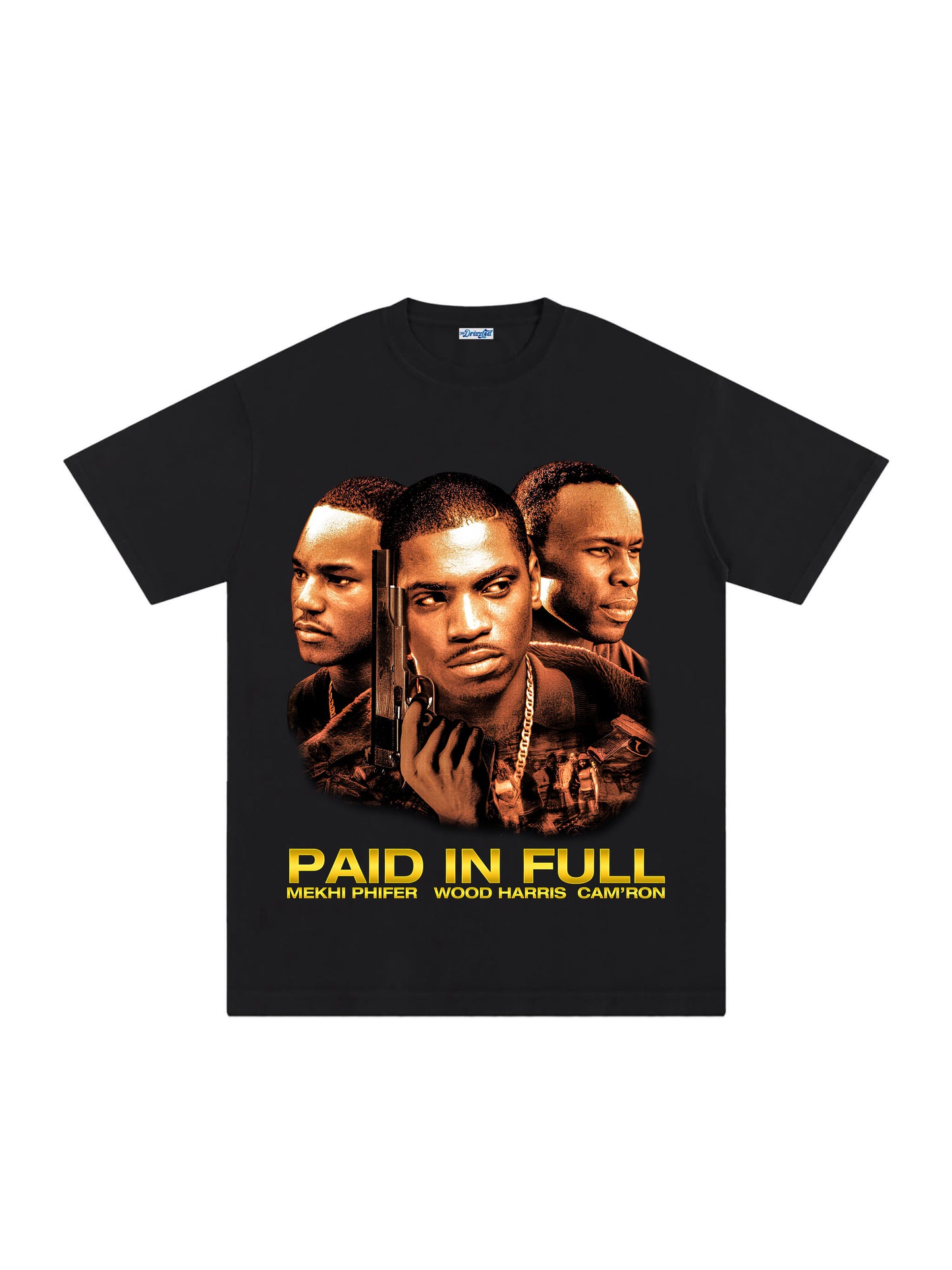 THE DRIZZLED | PAID IN FULL